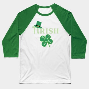 PIRISH ST PATRICKS DAY Baseball T-Shirt